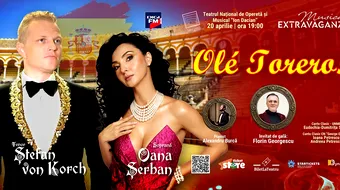 Tenorul ŞTEFAN von KORCH va „înflăcăra” scena Operetei cu recitalul „OLÉ, TORERO!” alături de OANA MARIA ŞERBAN şi FLORIN GEORGESCU pe  20 aprilie