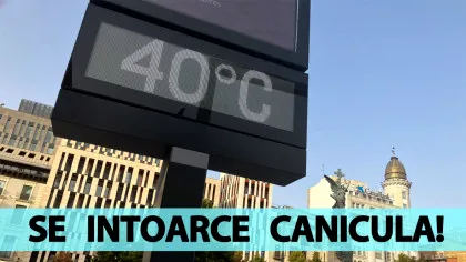 BREAKING! Orașele din România în care se întoarce canicula! Avem lista completă