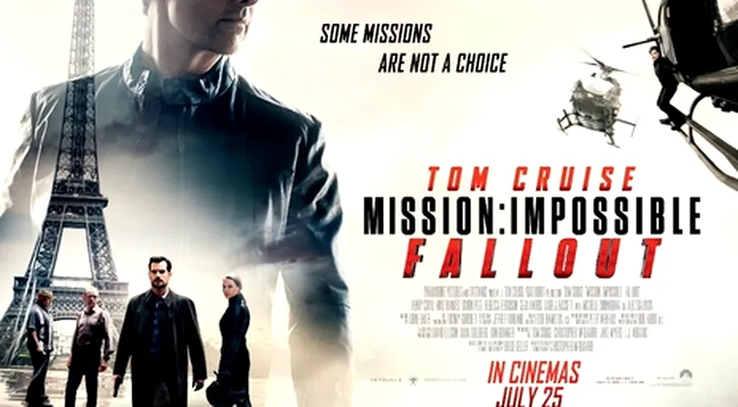 Mission: Impossible. Fallout se afla in top 10 al filmelor cu cele mai mari incasari!