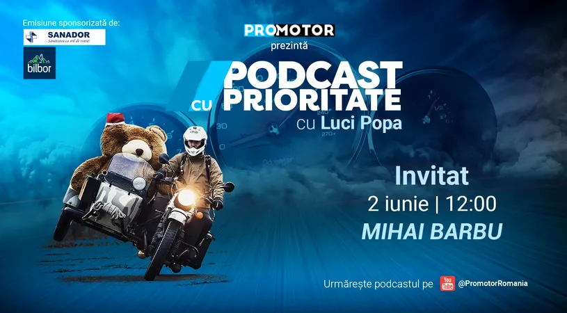 „Podcast cu Prioritate” #75 by ProMotor Mihai Barbu, între viața pe motoare, familie și dorința de a descoperi lumea