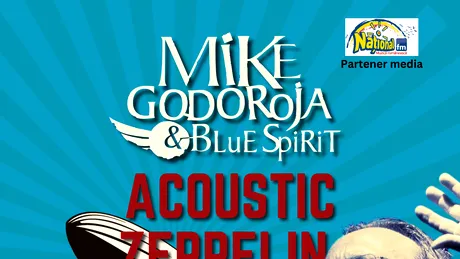 ACOUSTIC ZEPPELIN , spectacol de înaltă factură artistică pusă în scenă de MIKE GODOROJA & BLUE SPIRIT