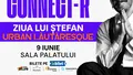 „URBAN LAUTARESQUE”, pariul lui Connect-R: cum sună noul concept pe care îl duce pentru prima dată pe scena Sălii Palatului