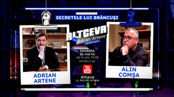 Secretele lui Constantin Brâncuși, dezvăluite într-un nou episod al podcastului ”Altceva cu Adrian Artene”