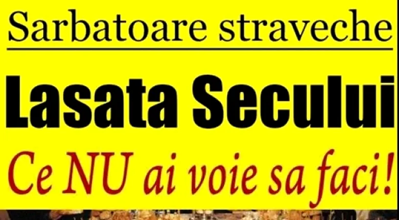 Lasatul secului pentru Postul Craciunului 2018. Traditii si superstitii