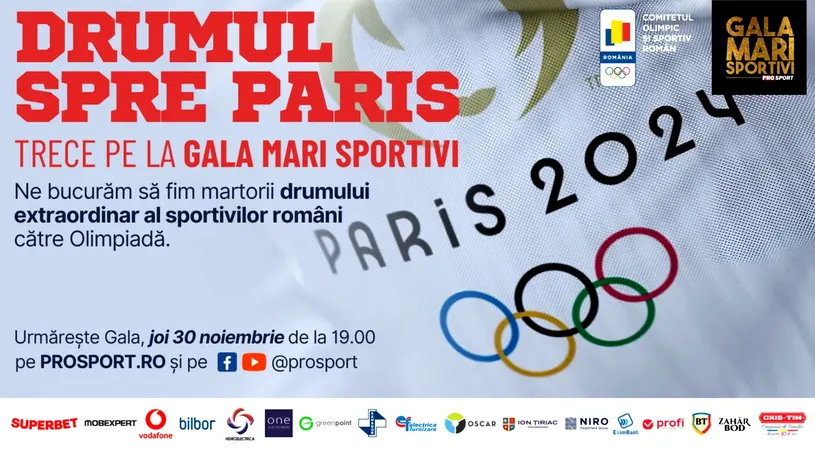 Drumul spre Paris trece pe la Gala Mari Sportivi 2023. Marile performanțe ale sportului românesc sunt premiate de ProSport