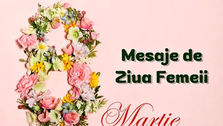 Mesaje de 8 Martie. Ce urări poți face de Ziua Femeii!