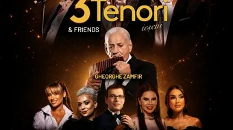 3 tenori ieșeni, Irina Baianț, Gheorghe Zamfir, Monica Anghel și mulți altii, într-un concert-eveniment de excepție la Sala Palatului
