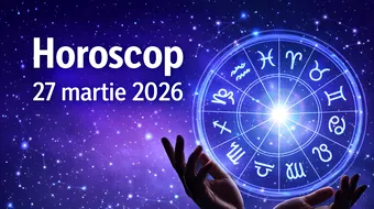 Horoscop 27 martie 2026: ziua în care apar schimbări importante pentru mai multe zodii