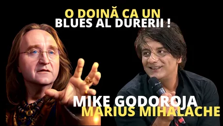 Mike Godoroja și Marius Mihalache au realizat un eseu documentar: O doină ca un blues al durerii