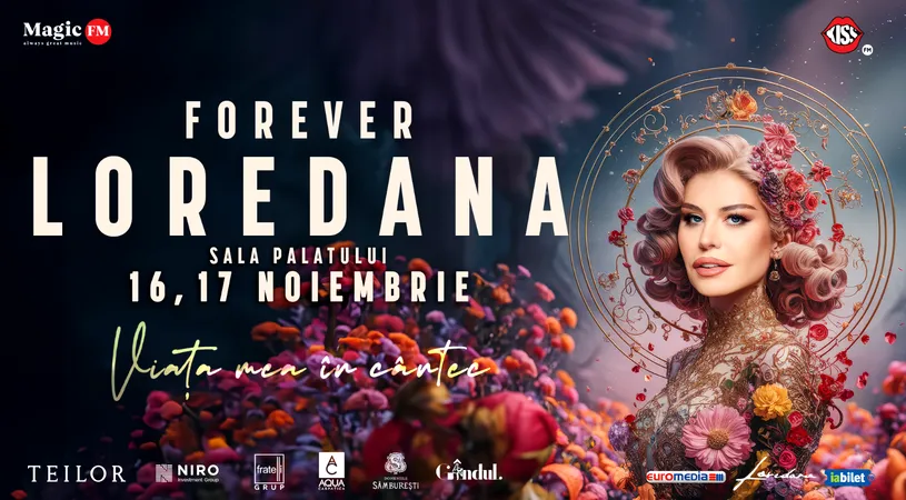 Concert Forever Loredana la Sala Palatului în noiembrie 2024. Artista celebrează 40 de ani de la debutul în muzică