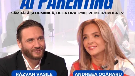 Răzvan Vasile, VIZIONARUL ANULUI ÎN EDUCAȚIE, și Andreea Ogăraru, expert în parenting, prezintă „Ai Parenting”, la Metropola TV
