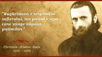 Rugaciunea lui Arsenie Boca. O rostea in fiecare duminica pentru ajutor divin