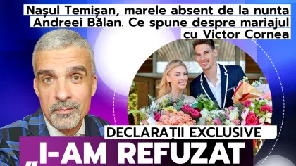 De ce a lipsit nașul Aurelian Temișan de la nunta Andreei Bălan. Ce spune despre mariajul cu Victor Cornea